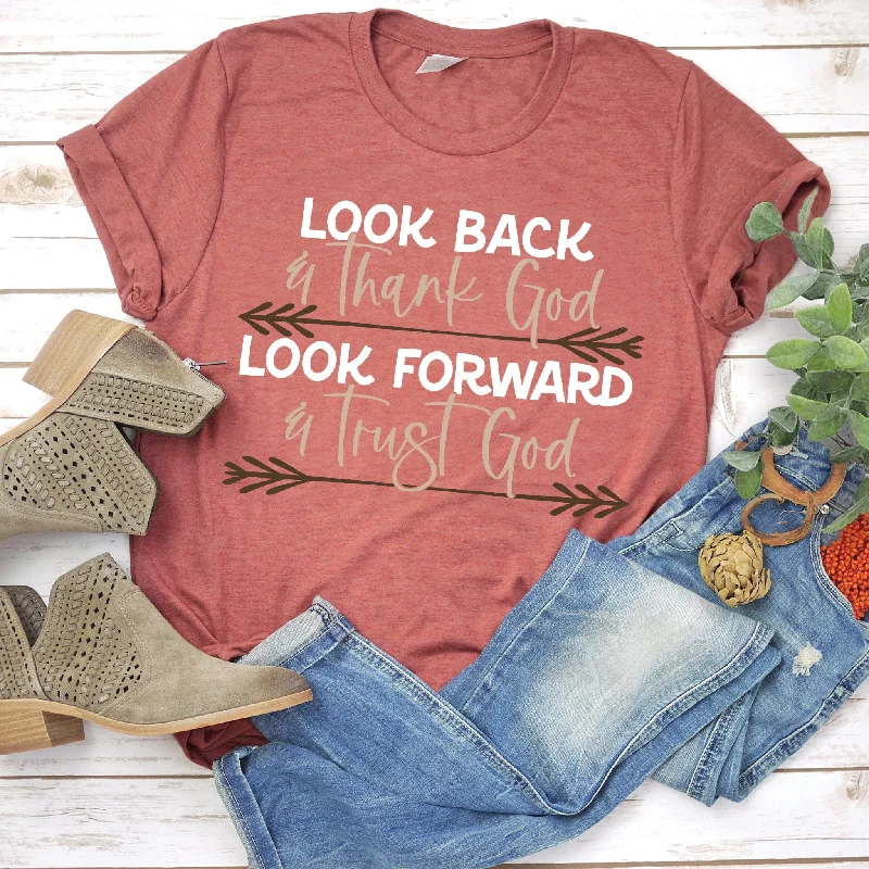 Women's Comfy Attire For Lounging Odd Size Clearance Sale Look Back and Thank God Tee Women's Comfy Attire For Lounging Odd Size Clearance Sale Look Back and Thank God Tee