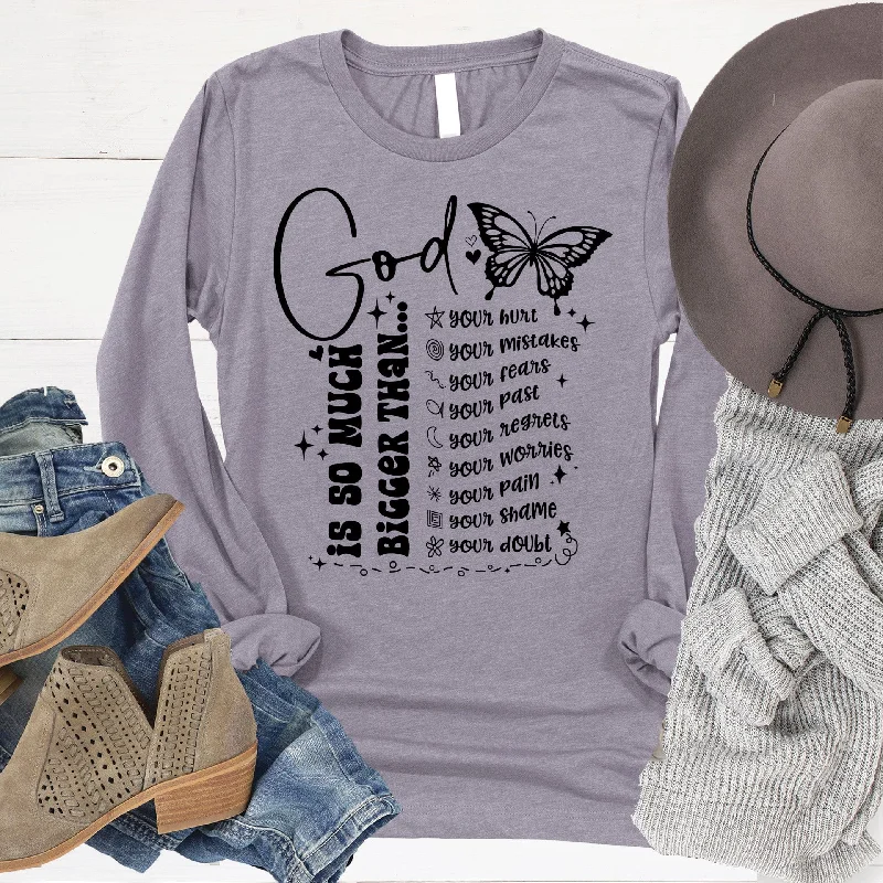 Women's Relaxed Outfit Fashion-Forward Outfits God is Bigger Than Long Sleeve