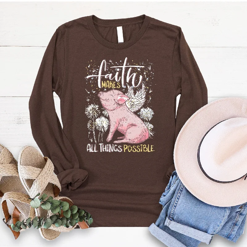 Women's Holiday Outfit First Order Discount Faith Makes All Things Possible Long Sleeve