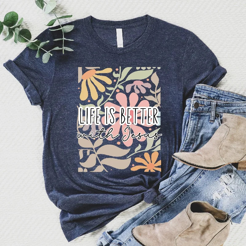 Women's Classic Attire Eco Friendly Fashion Sale Life is Better with Jesus Floral Tee Women's Classic Attire Eco Friendly Fashion Sale Life is Better with Jesus Floral Tee
