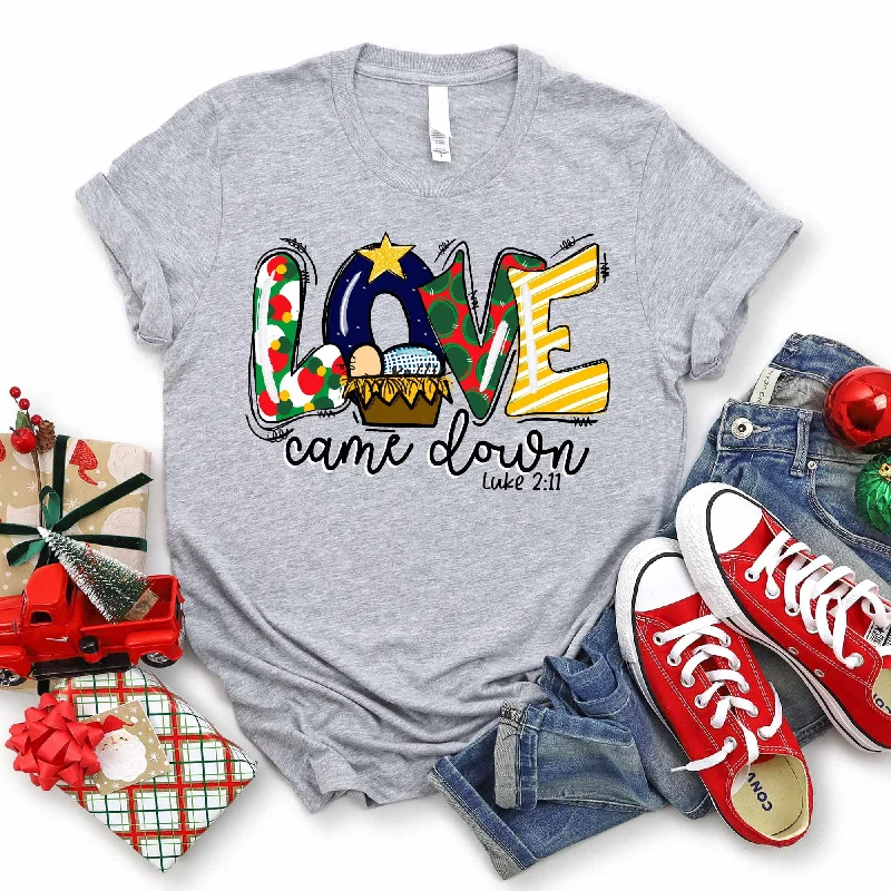 Women's Workout Garments Unbeatable Deals Love Came Down Luke 2:11 Tee