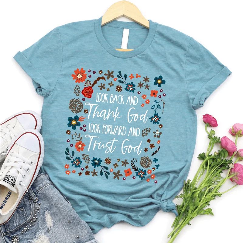 Women's High-Fashion Apparel Style Your Wardrobe Look Back and Thank God Tee