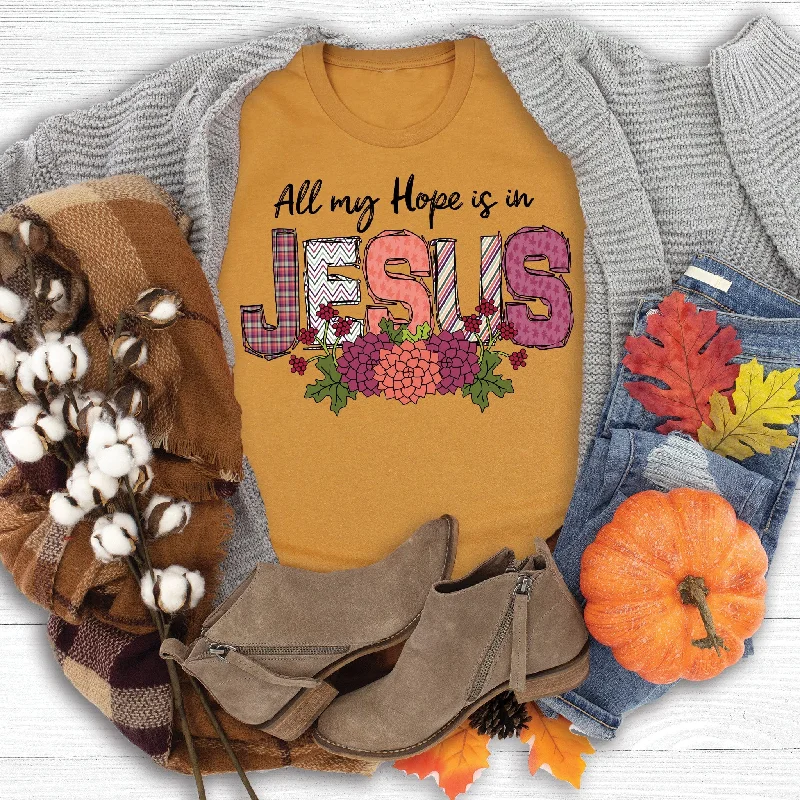 Women's Outfit Special Offer All My Hope is in Jesus Tee